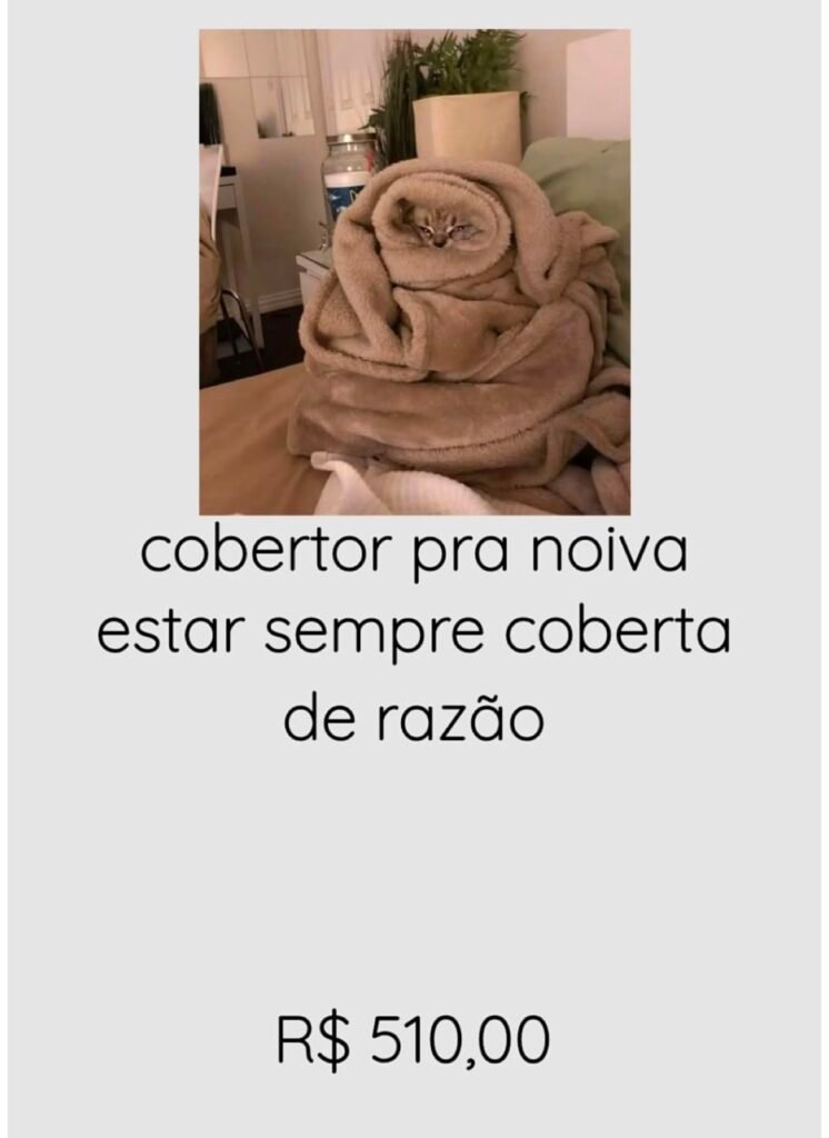 Cobertor pra noiva estar sempre coberta de razão